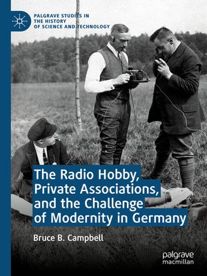 cover image of The Radio Hobby, Private Associations, and the Challenge of Modernity in Germany
